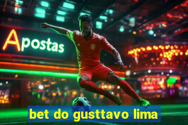 bet do gusttavo lima